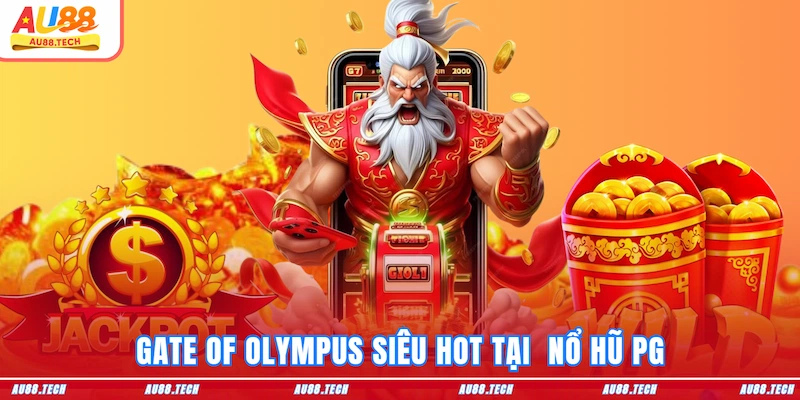 Gate of Olympus siêu hot tại Nổ Hũ PG